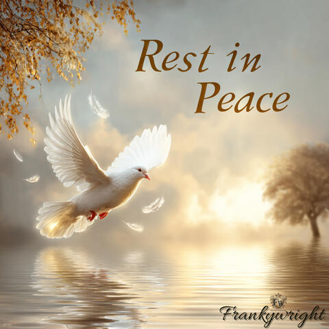 Rest in Peace
