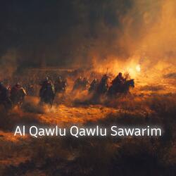 Al Qawlu Qawlu Sawarim