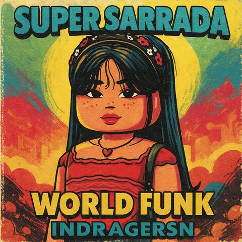 Super Sarrada World Funk