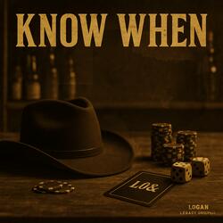 KNOW WHEN