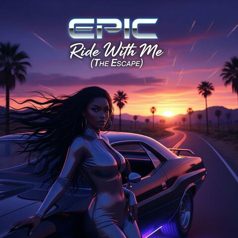 Ride With Me ( The Escape )