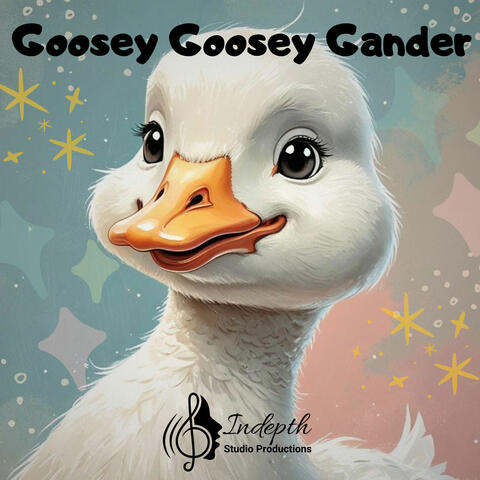Goosey Goosey Gander