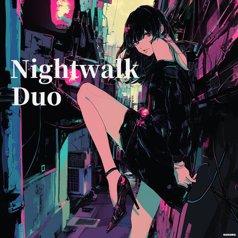 Nightwalk Duo