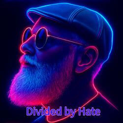 Divided by Hate