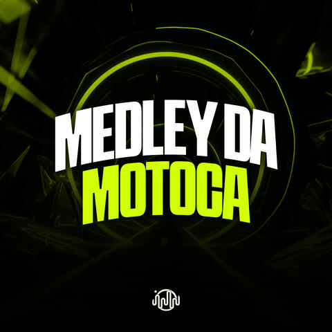 Medley Da Motoca