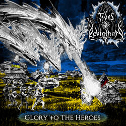 Glory to The Heroes