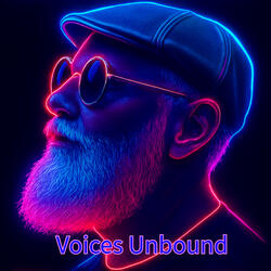 Voices Unbound