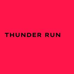 Thunder Run