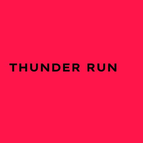 Thunder Run