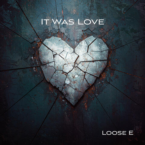 It Was Love