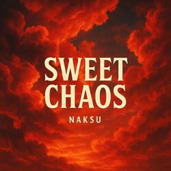 Sweet chaos