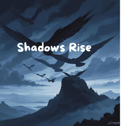 Shadows Rise