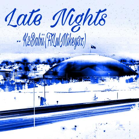 Late Nights