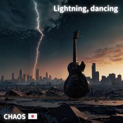 Lightning, dancing