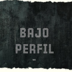 Bajo Perfil