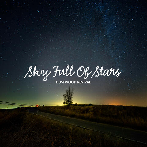 Sky Full Of Stars