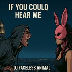 If You Could Hear Me