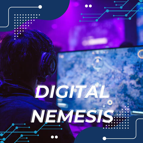 Digital Nemesis