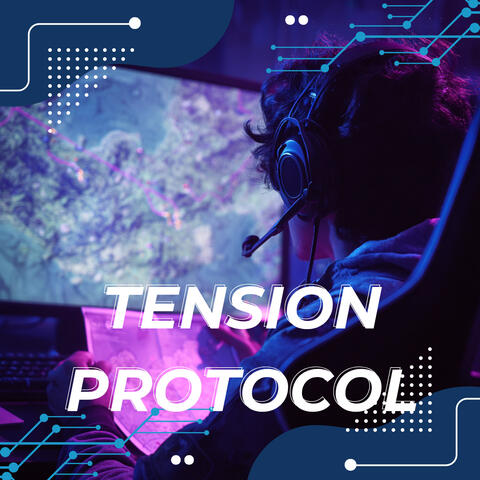 Tension Protocol