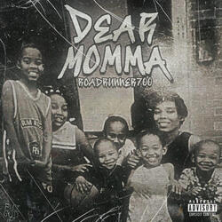 Dear Momma