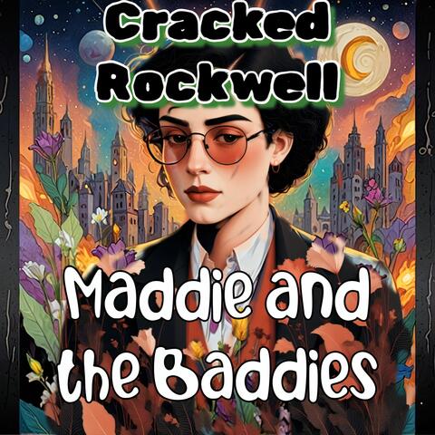 Maddie and the Baddies