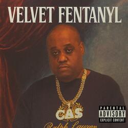 Velvet Fentanyl