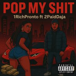Pop My Shit