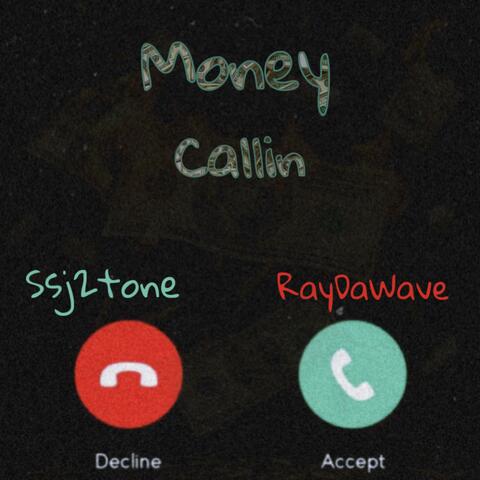 Money Callin