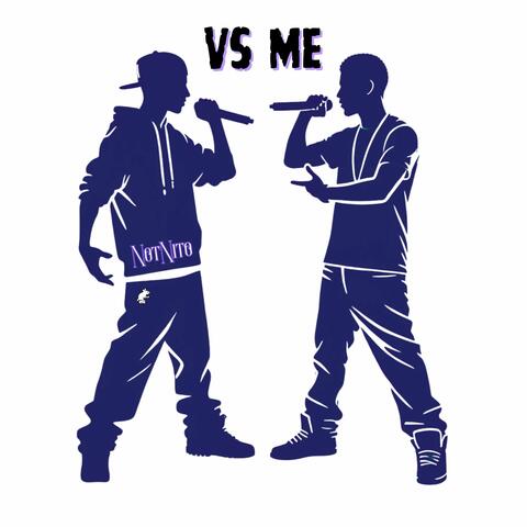 VS Me