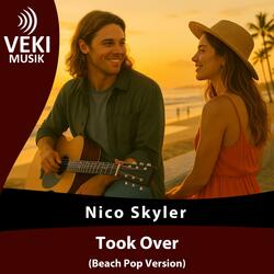 Took Over (Beach Pop Version)