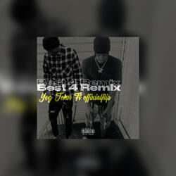 Best 4 Me (Remix)