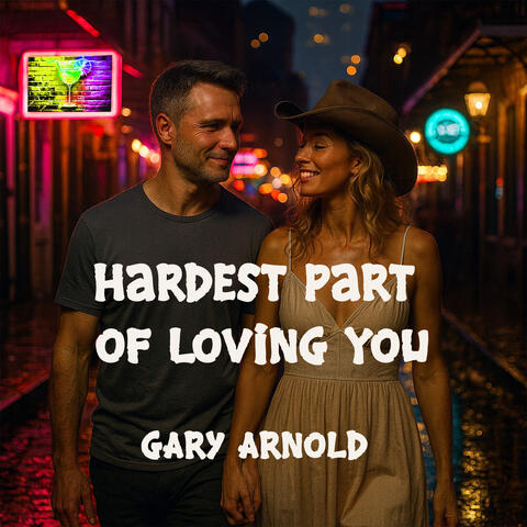Hardest Part of Loving You