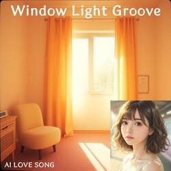 Window Light Groove