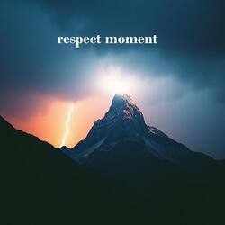 respect moment