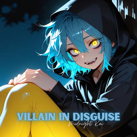 Villain in Disguise