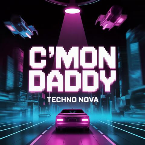 C'mon Daddy