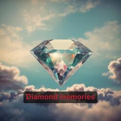 Diamond Memories
