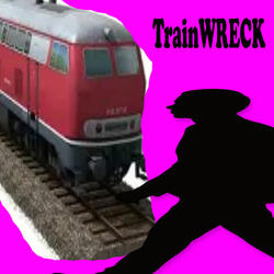 TrainWRECK