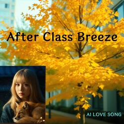 After Class Breeze
