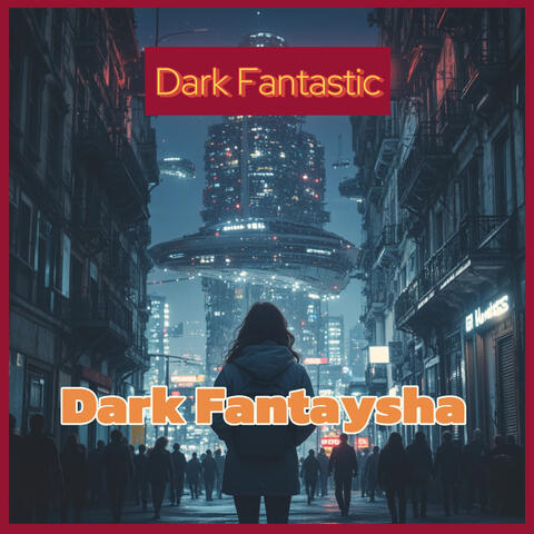 Dark Fantastic