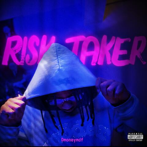 Risk Taker