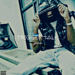 Trigger Talk