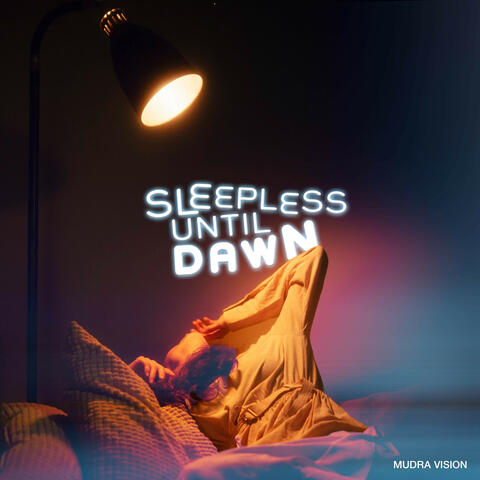 Sleepless Until Dawn