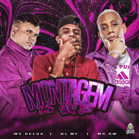 MONTAGEM YOU WILL SEE