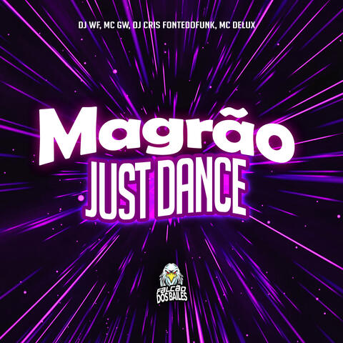 MAGRÃO JUST DANCE