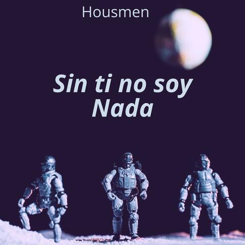 Sin ti no soy Nada