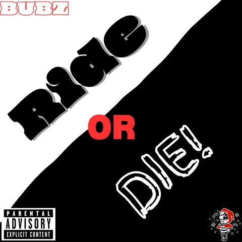 Ride Or Die