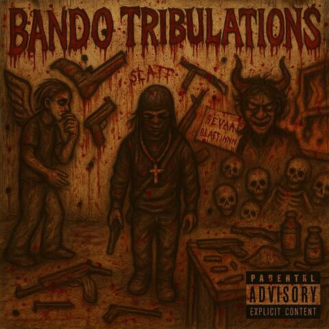 Bando Tribulations