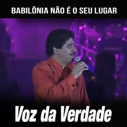 Babilônia Não É Seu Lugar