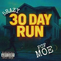 30 Day Run
